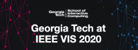 Georgia Tech at IEEE VIS 2020